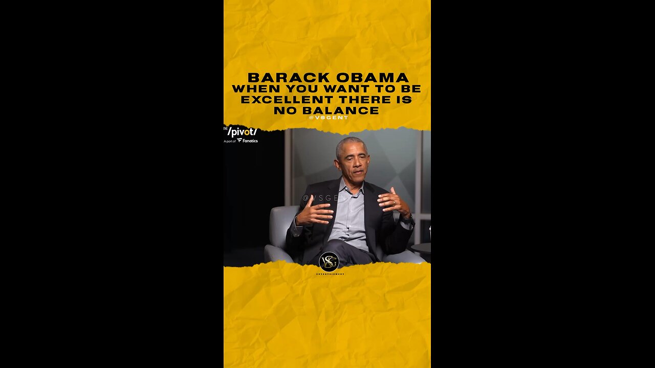 @barackobama When you want to be excellent there is no balance