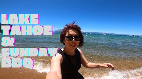 Relaxing Lake Tahoe and BBQ Sunday Vlog
