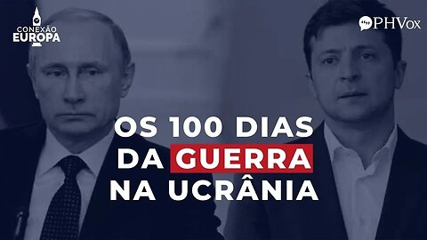 100 dias de guerra na Ucrânia, o que esperar dos próximos 100?