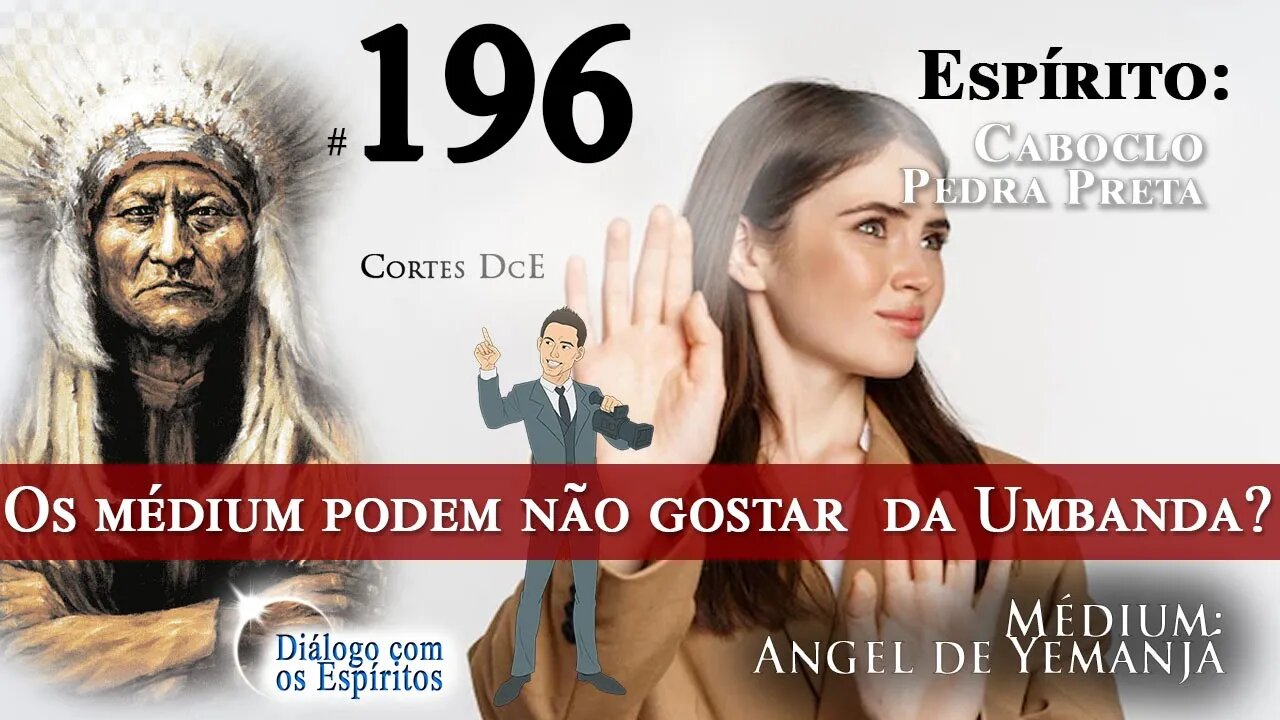 Cortes DcE #196 *Os médium podem não gostar da Umbanda?*