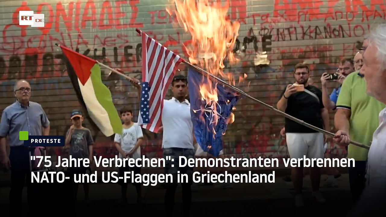 "75 Jahre Verbrechen": Demonstranten verbrennen NATO- und US-Flaggen in Griechenland