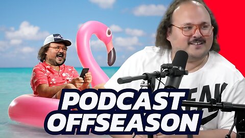 Stavros Halkias: Podcasters Should Have An Offseason