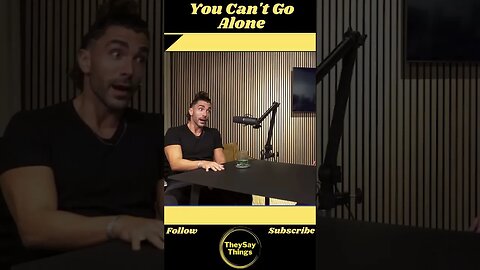 Nate Belmar , You Can't Go Alone #shorts #youtubeshorts #life #podcast #viral #advice #mindset