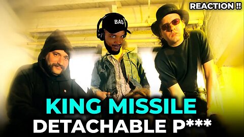🎵 King Missile - Detachable 🍆