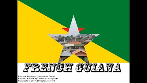 Flags and photos of the countries in the world: French Guiana [Quotes and Poems]