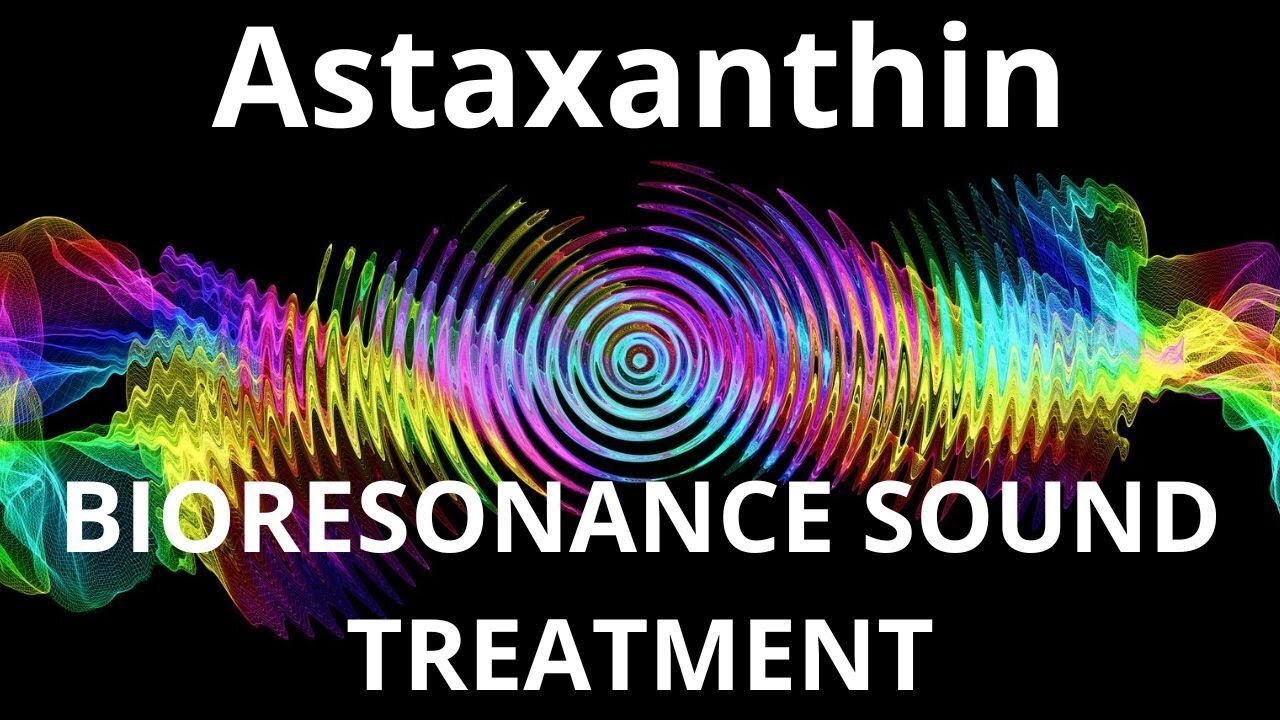 Astaxanthin _ Sound therapy session _ Sounds of nature