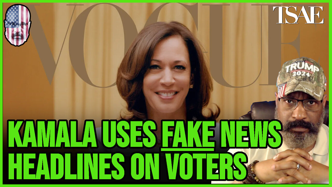 KAMALA USES FAKE NEWS HEADLINES ON VOTERS