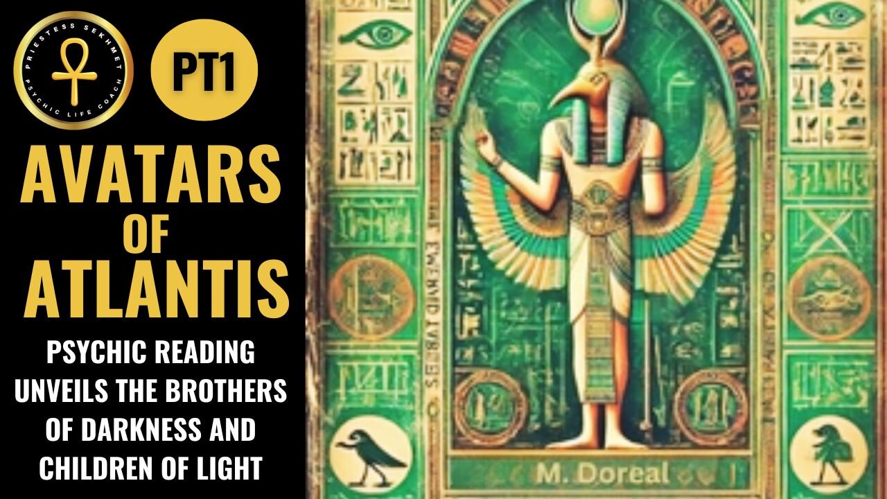 AVATARS OF ATLANTIS PT1 - BROTHERS OF DARKNESS & CHILDREN OF LIGHT