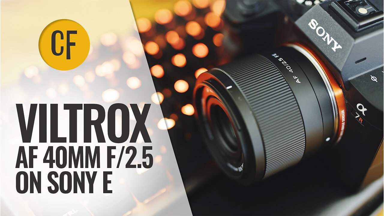 Viltrox AF 40mm f/2.5 on Sony FE lens review