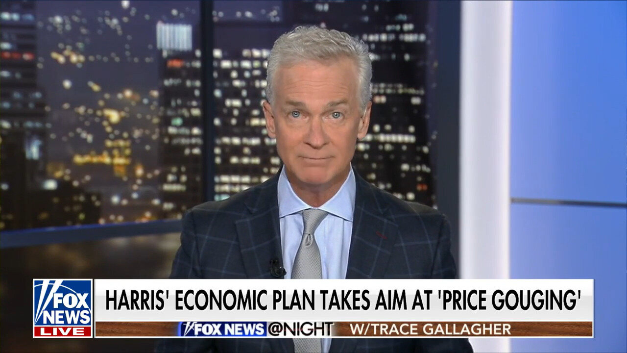 Trace Gallagher: We Thought 'Bidenomics' Was Kamala's Plan