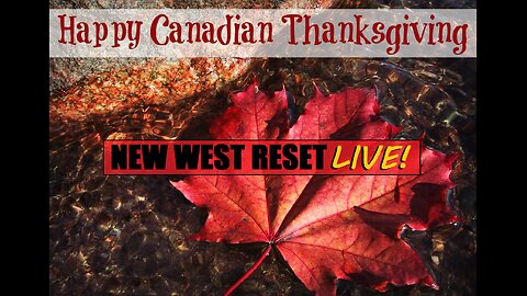 Canadian Turkey Day: New West Reset LIVE! 87 #reset #oldworld #mudflood