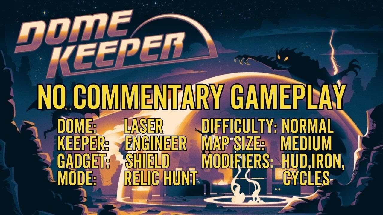 Dome Keeper Gameplay 4 - No Commentary - Laser Dome - Engineer - Shield - Relic Hunt - Dome Saved