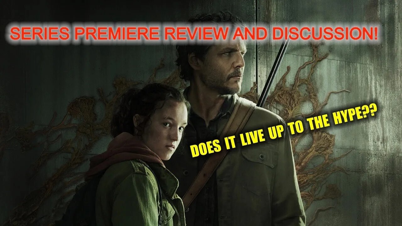 THE LAST OF US PREMIERE EPISODE *LIVE* REVIEW AND DISCUSSION!
