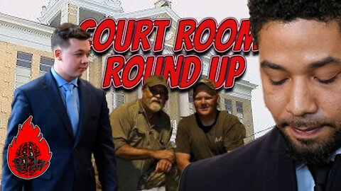 Rittenhouse, Smollett, and the McMichaels Court Room Round Up