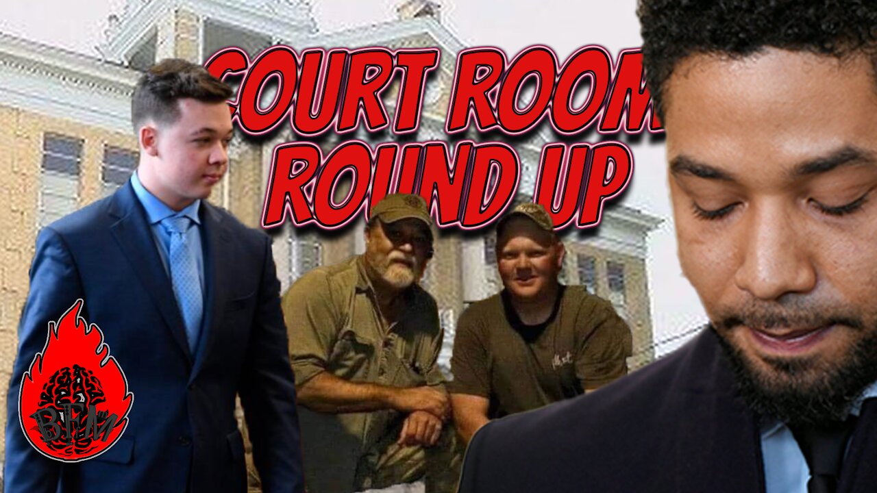 Rittenhouse, Smollett, and the McMichaels Court Room Round Up