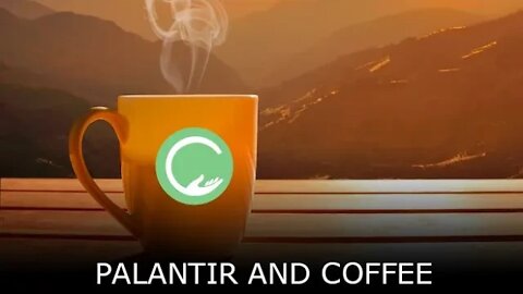 Palantir and Coffee