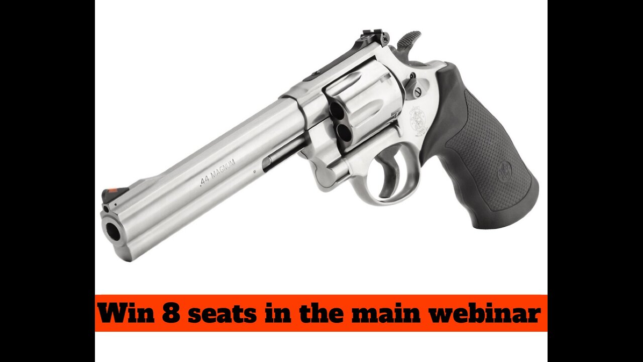 MODEL 629 CLASSIC 44 MAGNUM MINI #3 FOR THE LAST 8 SEATS IN THE MAIN WEBINAR