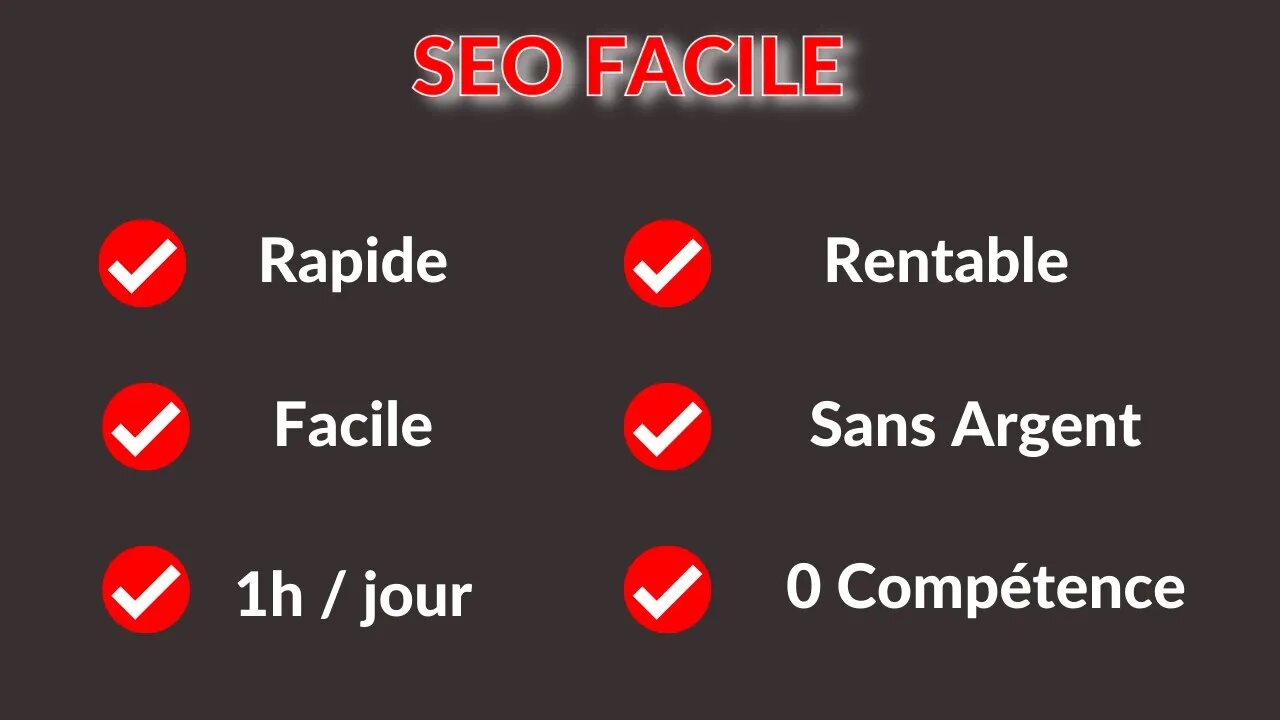 SEO Facile : Business Rentable, Gratuit en 1h / jour (Rapide & Facile)