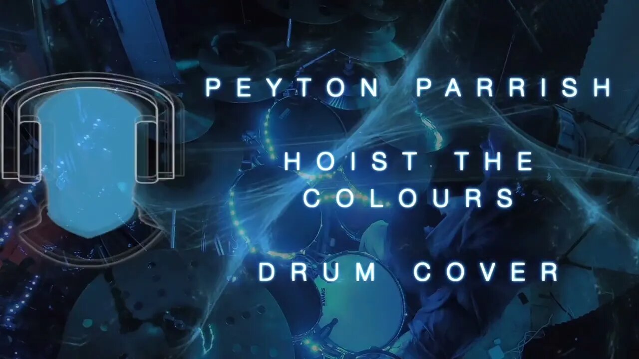 S22 Peyton Parrish Hoist The Colours Drum Cover