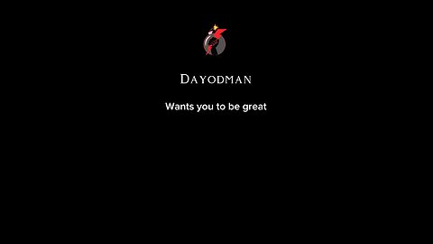 Dayodman Wants You To Be Great #dayodman #greatyou #youaregreat #eeyayyahh #motivation