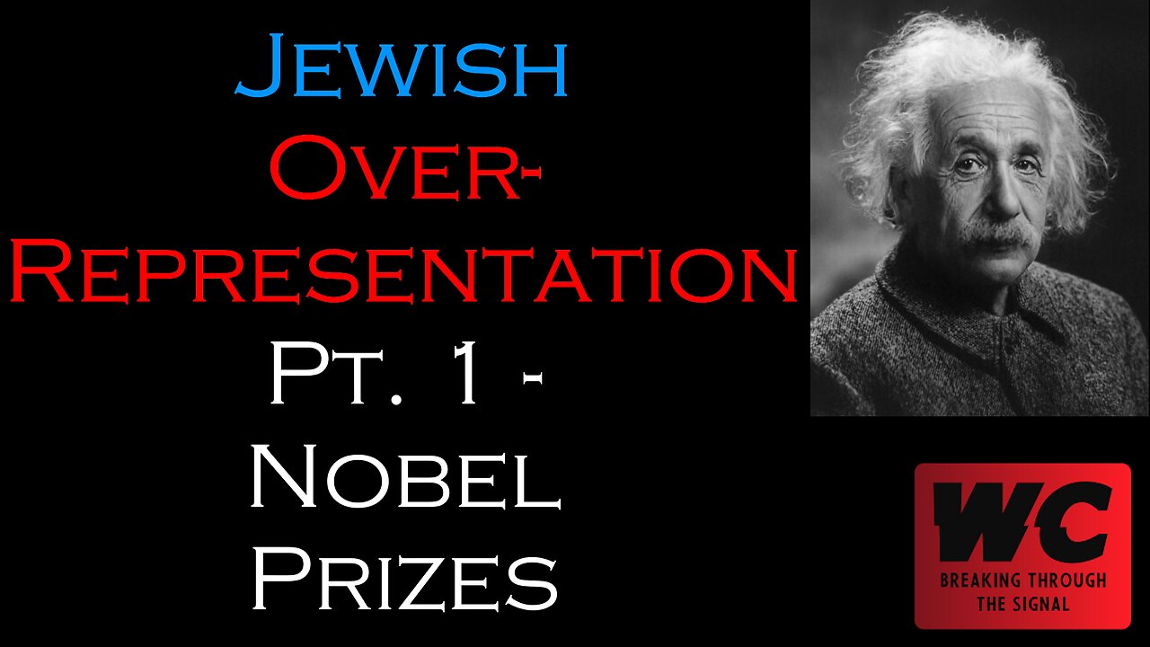 Jewish Overrepresentation Pt. 1 - Nobel Prizes