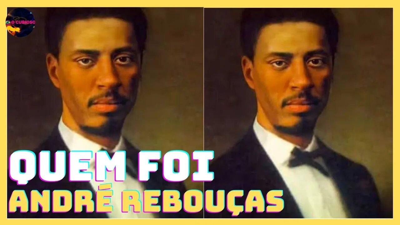 QUEM FOI ANDRÉ REBOUÇAS, UM ENGENHEIRO NEGRO NA ESCRAVIDÃO