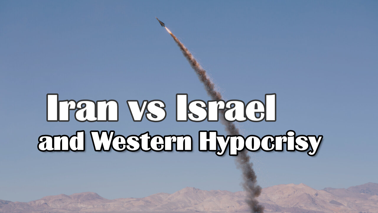 Iran vs Israel | Western Hypocrisy
