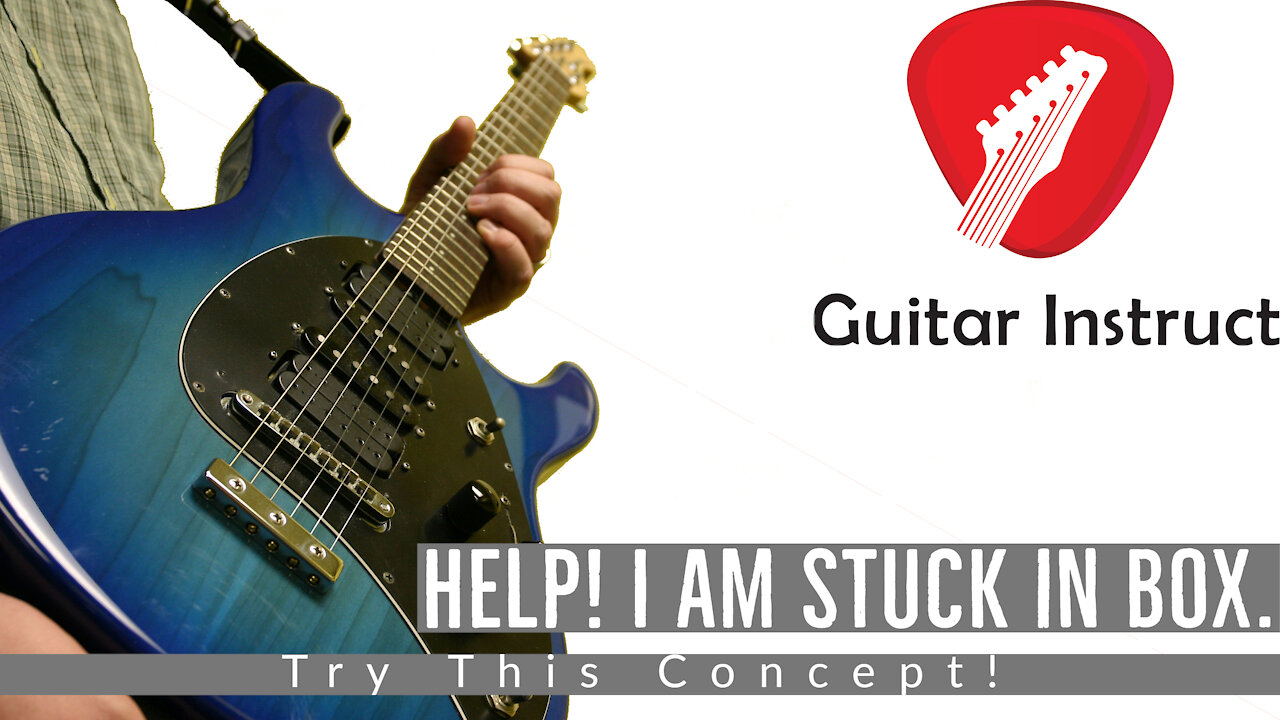 Help! I am stuck in a box. (Guitar Lesson) (Epi 04)