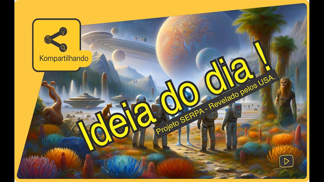 Conhece o "PROJETO SERPA" dos Usa?