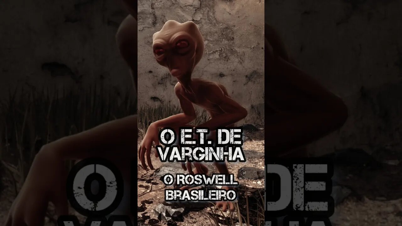 • O caso ROSWELL brasileiro.