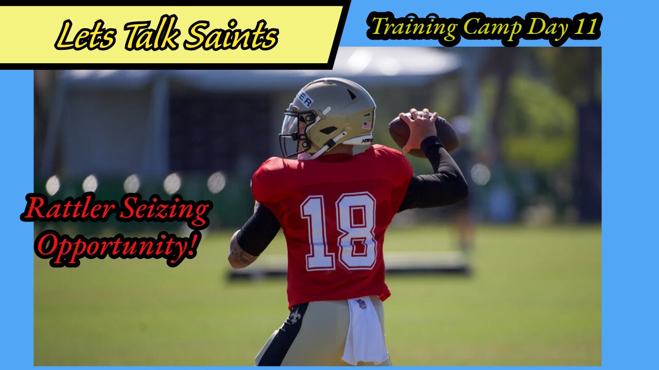 Spencer Rattler Seizes Opportunity! Good Day for Carr & Olave | Saints Training Camp Day 11