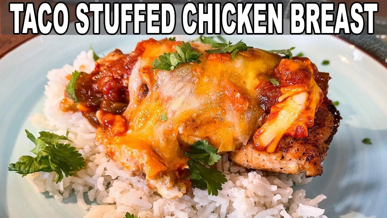 TACO STUFFED CHICKEN BREAST Easy Weeknight Meal