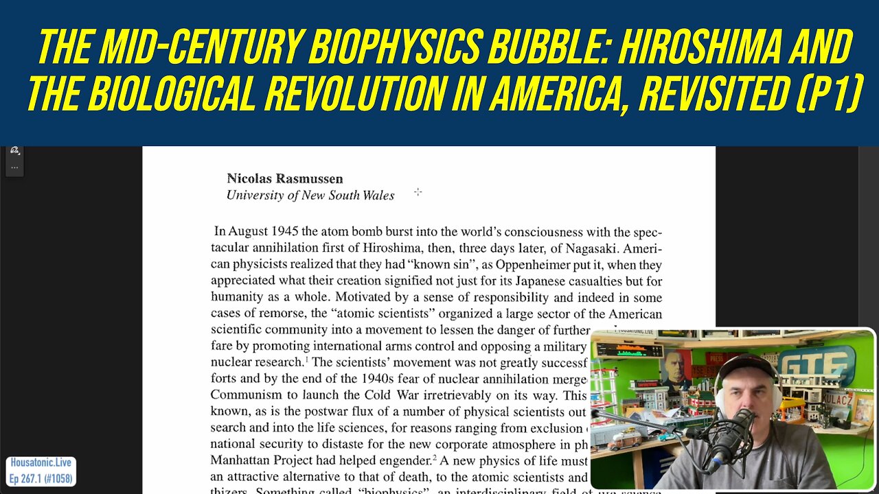 Mid-Century Biophysics Bubble: Hiroshima and the Biological Revolution in America, Revisited (p1)