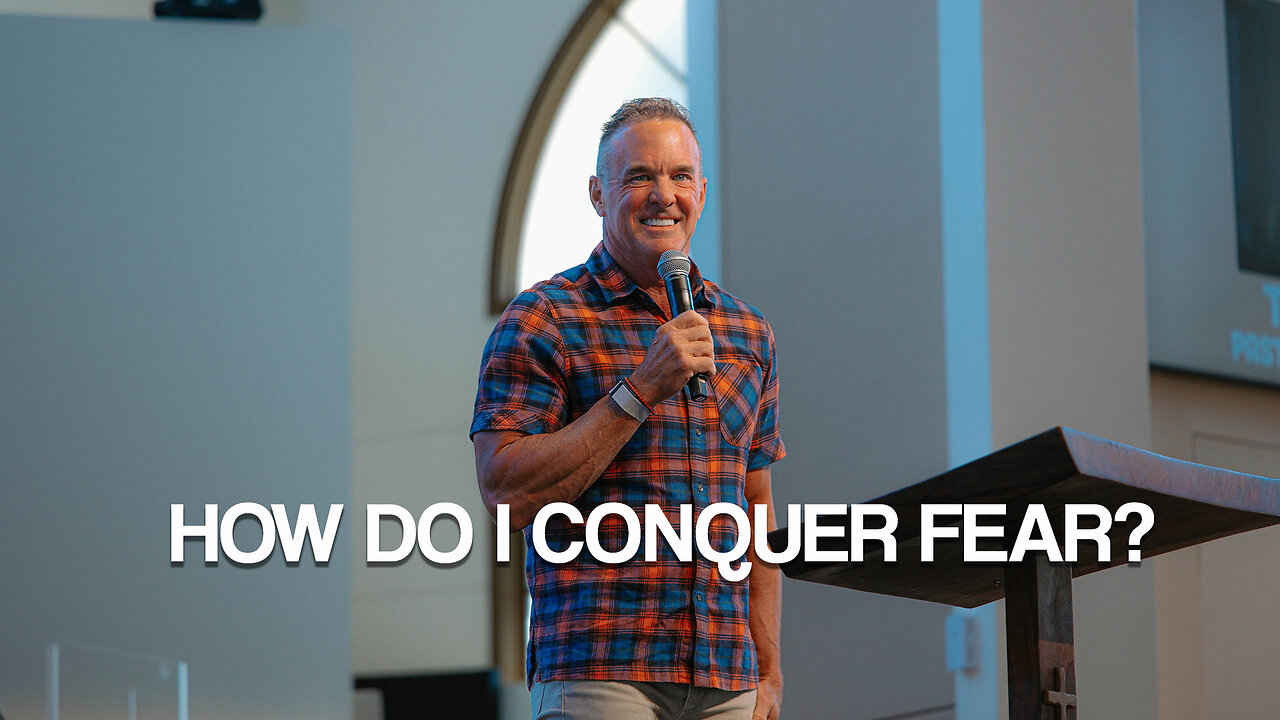 Pastor Troy Maxwell | 2 Timothy 1:3-8 | How Do I Conquer Fear?