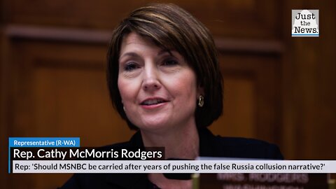 'Should MSNBC be carried after years of pushing the false Russia collusion narrative?'