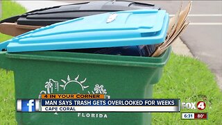 Man says trash gets overlooked for weeks