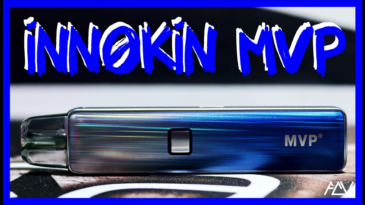 INNOKIN MVP Pod System | Most Valuable Pod?