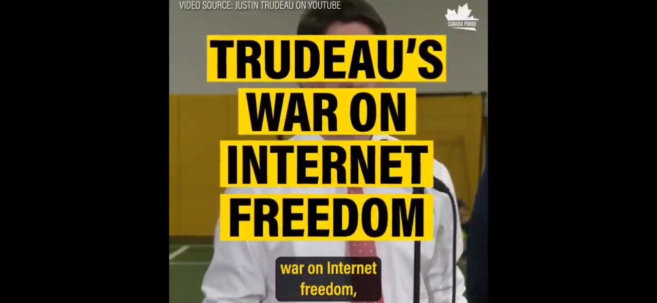 Trudeau wants to control the content you see on your screen.
