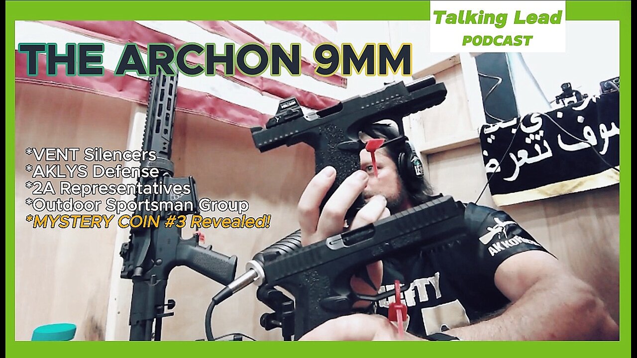 The ARCHON 9mm; VENT Silencers; Fishing Shirts & Mystery Coin #3 Revealed