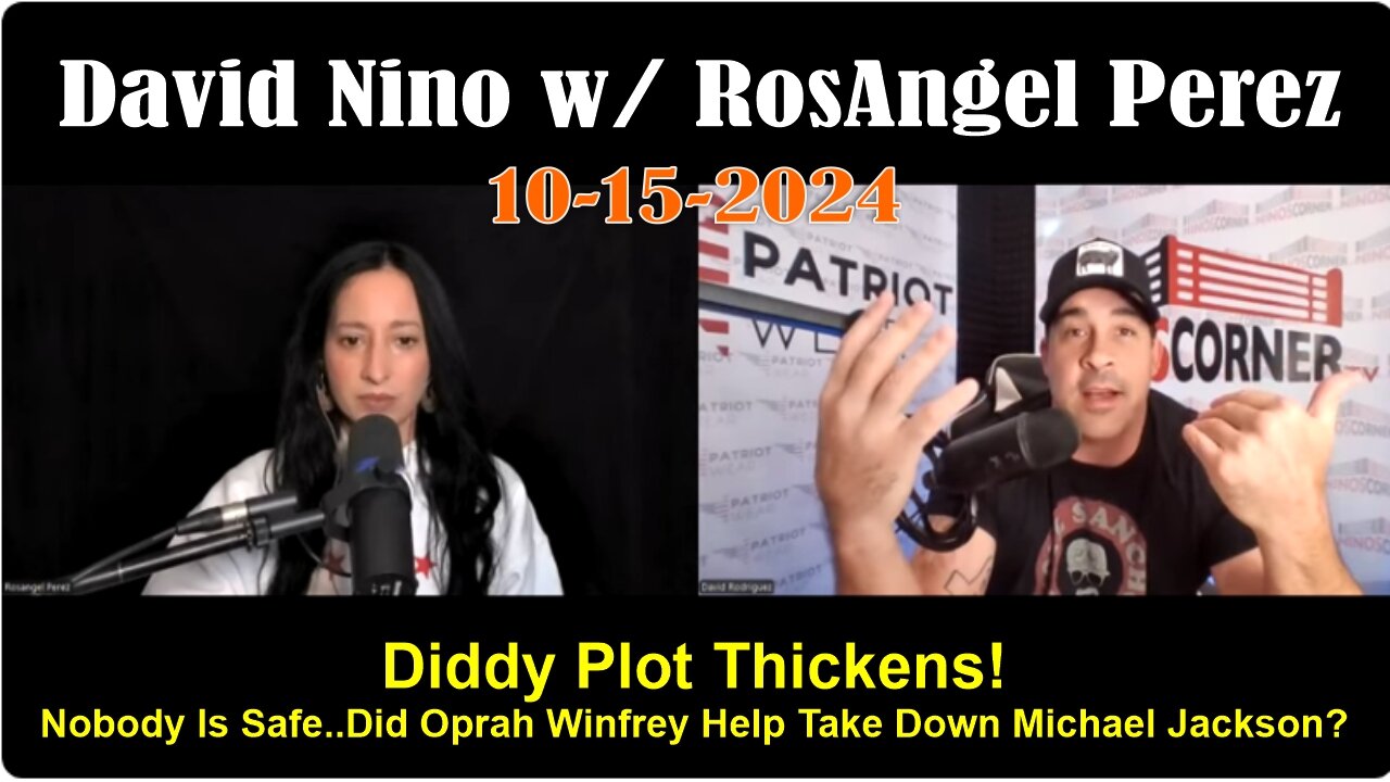 David Nino w/ RosAngel Perez: Diddy Plot Thickens! Nobody Is Safe.. - 10/15/24