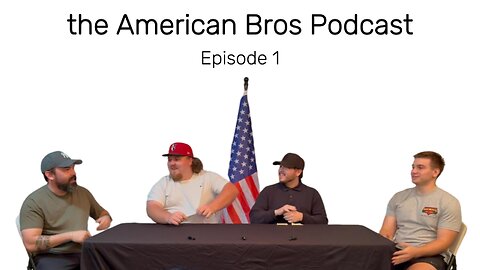 Episode 1 Bros!