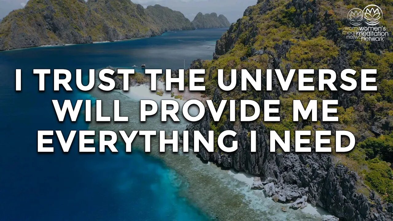 I Trust The Universe Will Provide Me Everything I Need // Daily Affirmation for Women