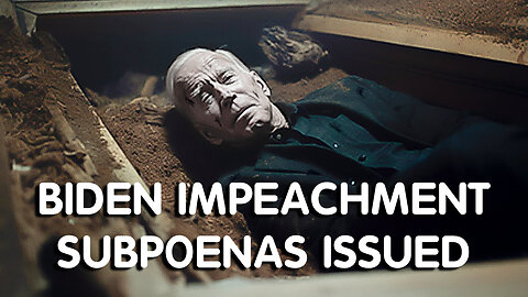 Biden Impeachment Subpoenas Issued