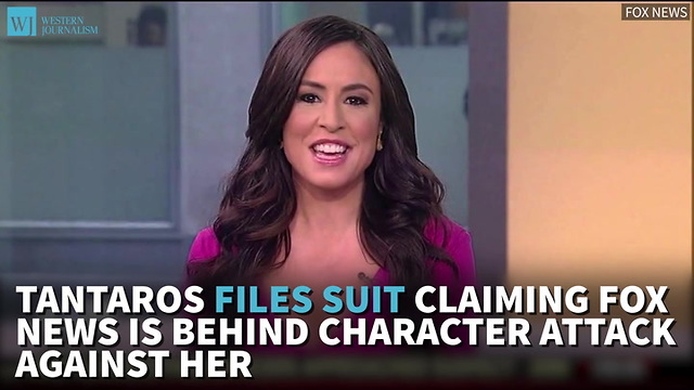 Tantaros Files Suit Claiming Fox News Is Behind Character Attack Against Her