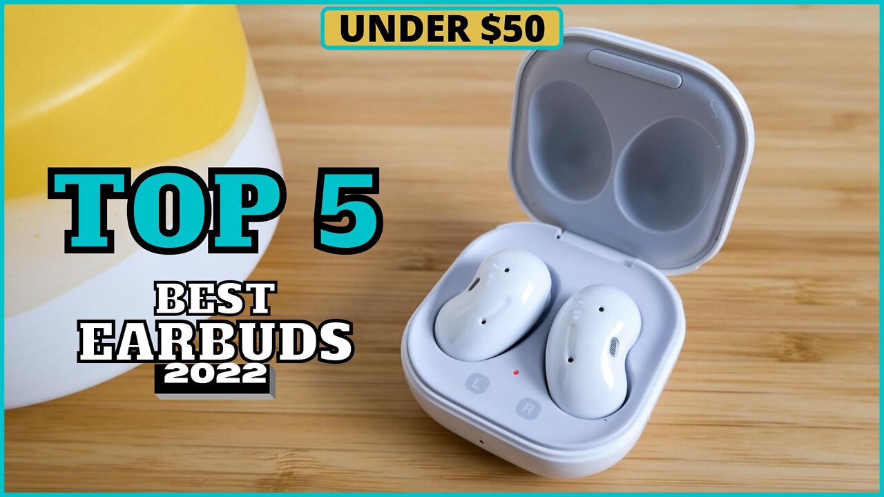 Top 5 BEST True Wireless Earbuds to Buy Under $50 of [2022]