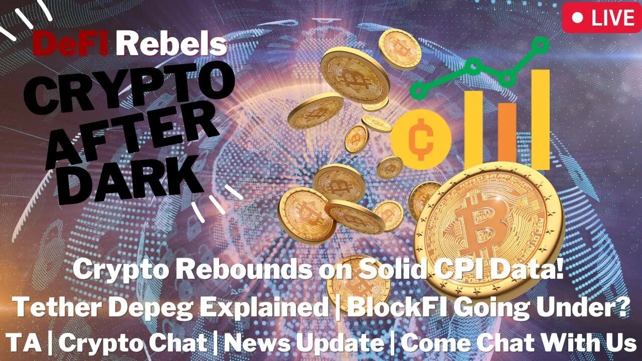 Markets Rally On Strong CPI Data | BlockFI Troubles | Tether Depeg Explained | Crypto Daily Wrap