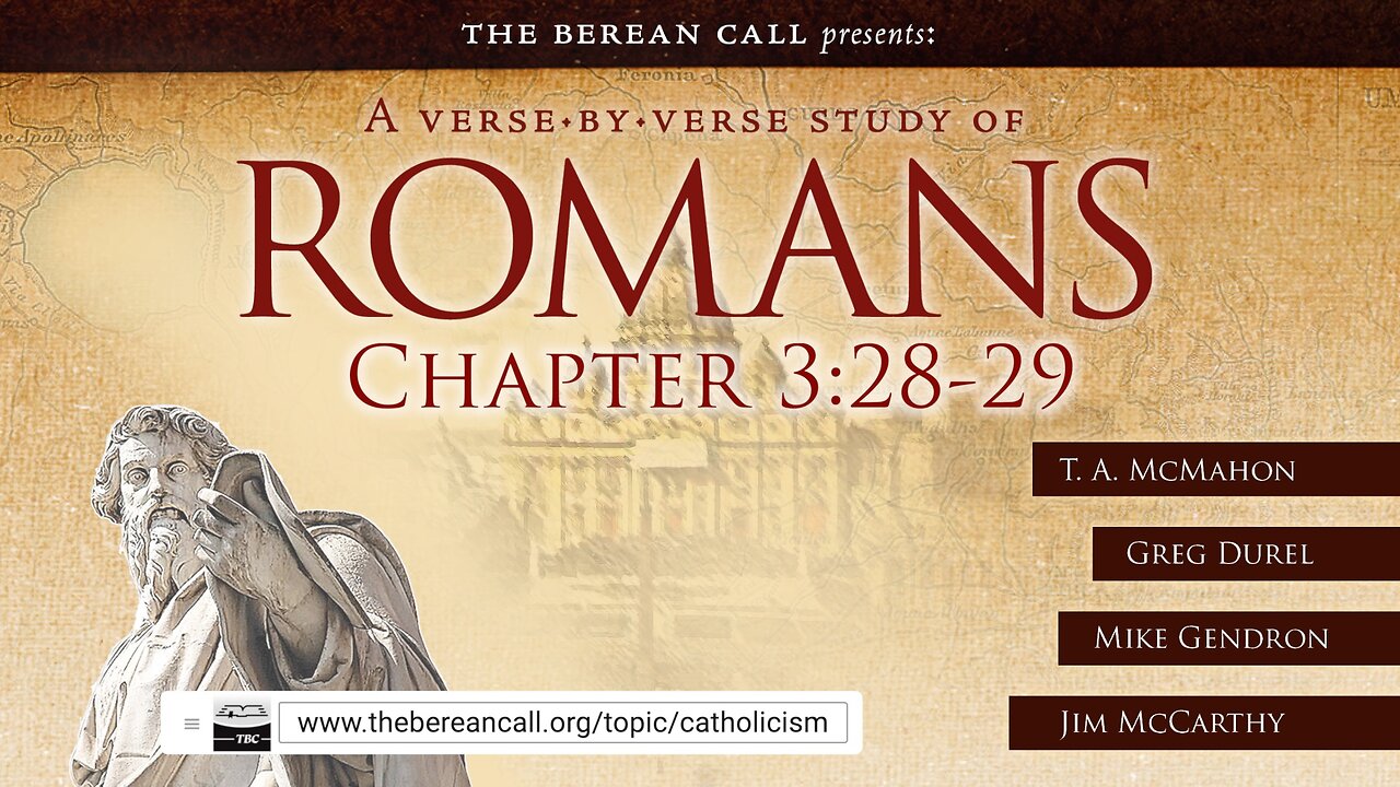 Romans 3:28-29 - A Verse by Verse Study with Jim McCarthy