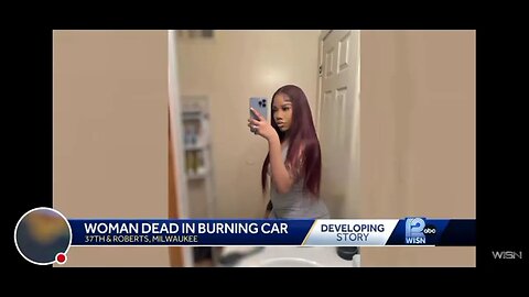 Mystery Behind Woman Found In A Burning Car..#Milkwalkee