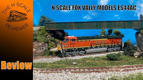 Review: N Scale Fox Valley Models ES44AC