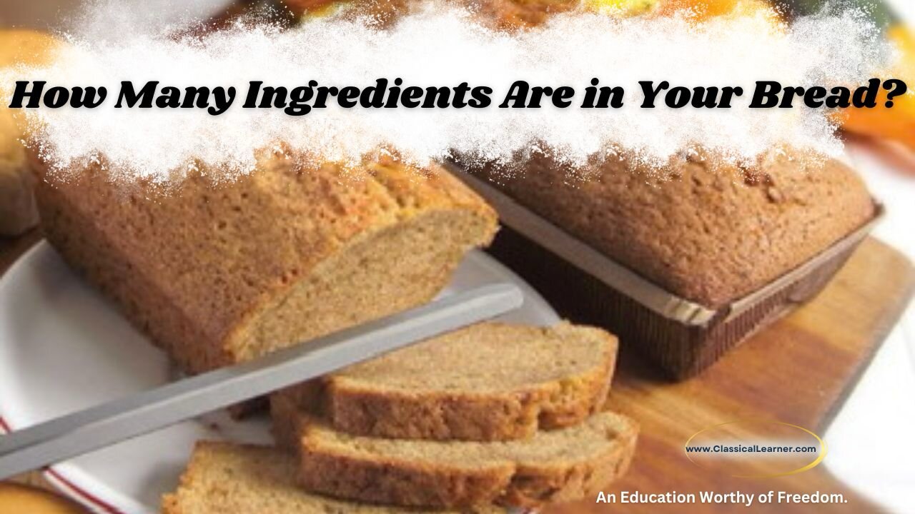 How Many Ingredients are in Your Bread?